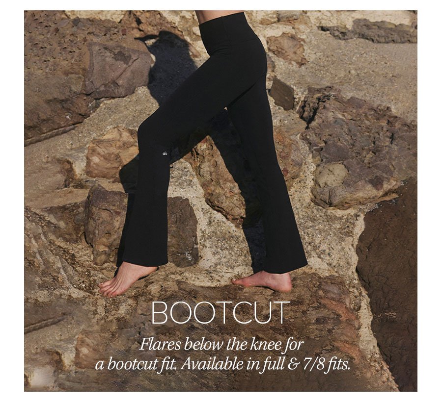 BOOTCUT FLARES BELOW THE KNEWW FOR A BOOTCUT FIT. AVAILABLE IN FULL & 7/8 FITS