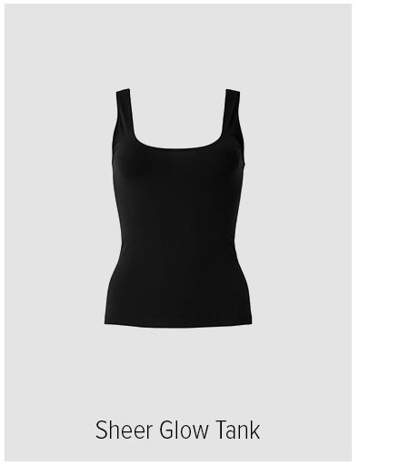 SHEER GLOW TANK