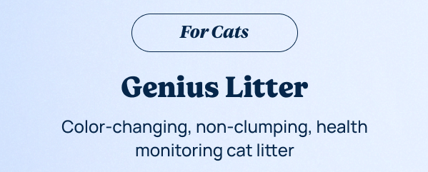 Genius Litter – Color-changing, non-clumping, health monitoring cat litter