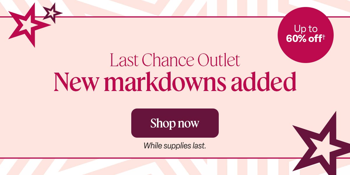 Last Chance Outlet New markdowns added