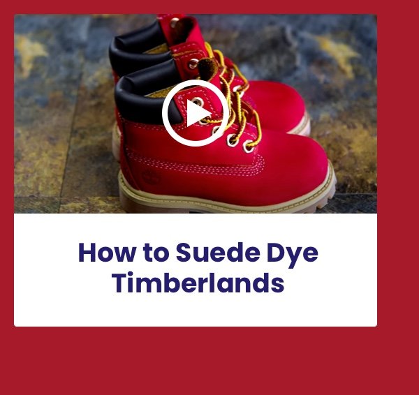 How to Suede Dye Timberlands