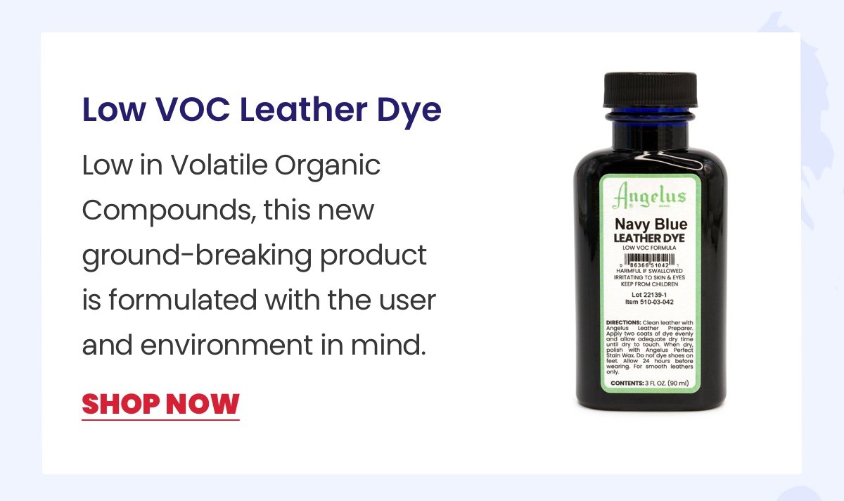 Low VOC Leather Dye: Low in Volatile Organic Compounds, this new ground-breaking product is formulated with the user and environment in mind. / Shop Now