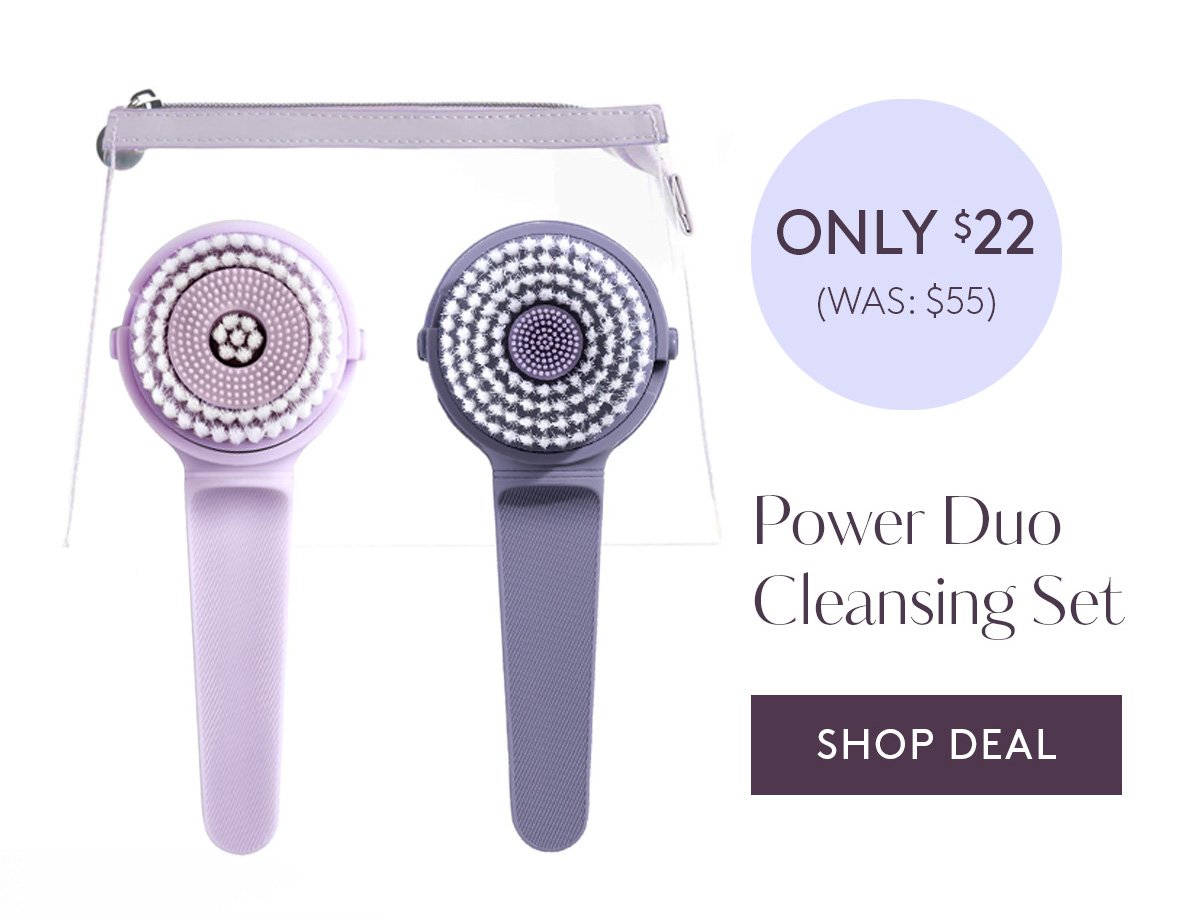 Power Duo Cleansing Set. Only \\$22 (Was: \\$55)