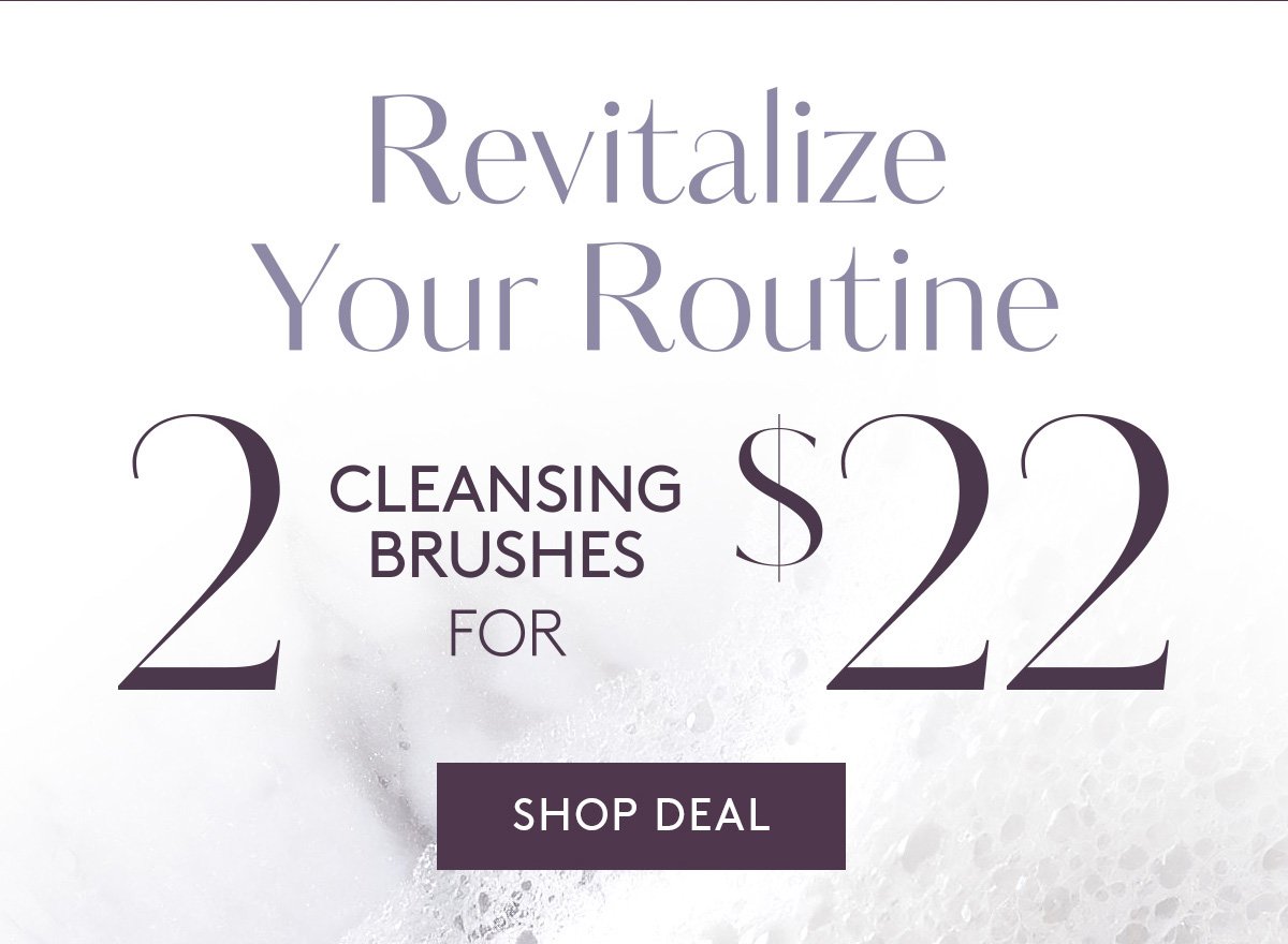 Revitalize Your Routine: 2 Cleansing Brushes for \\$22. Shop Deal.