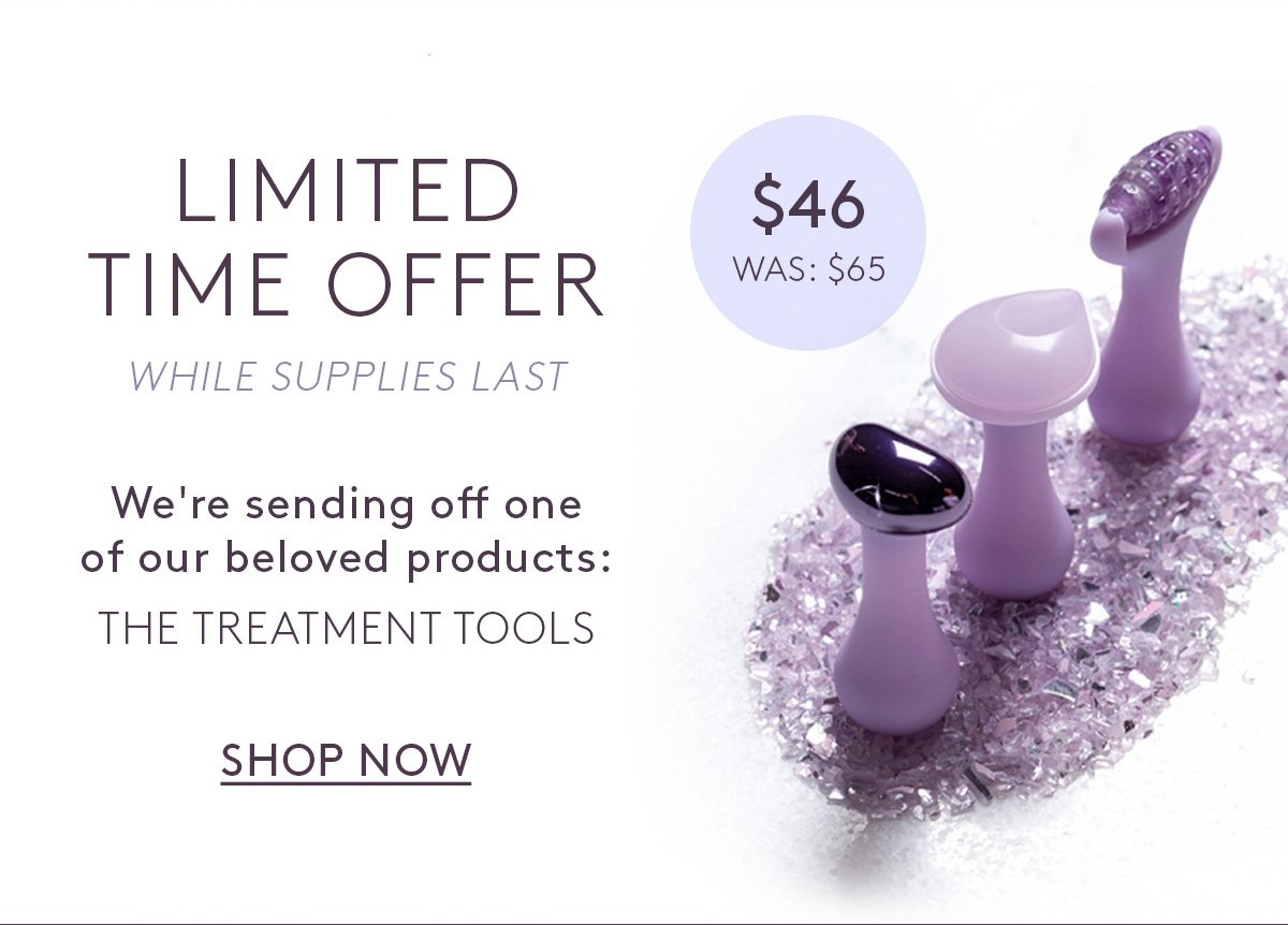 Limited Time Offer for The Treatment Tools. Only \\$46 (Was: \\$65)