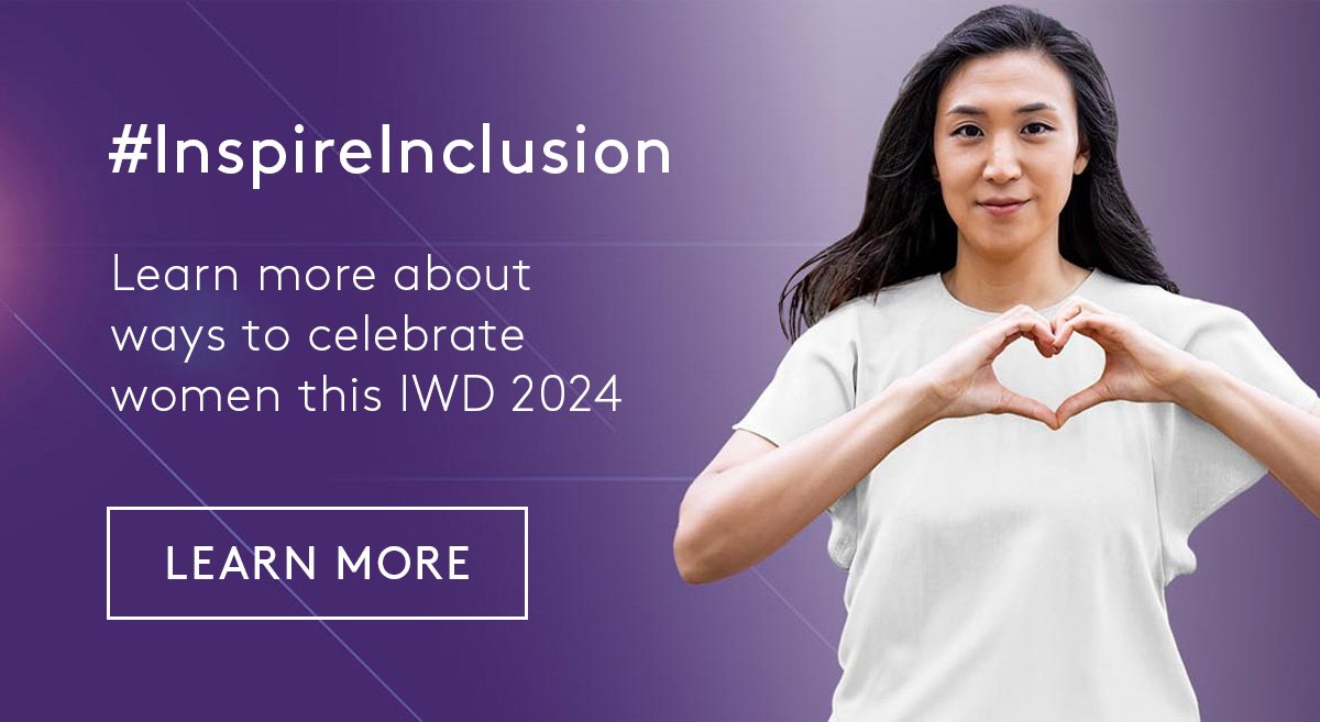 #InspireInclusion. Learn more about ways to celebrate women this IWD 2024.