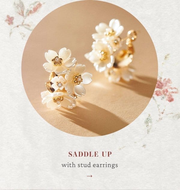 Flower earrings. Saddle up with stud earrings.