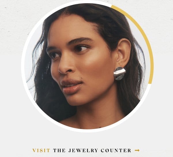 visit the jewelry counter