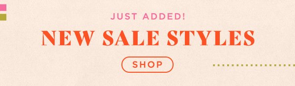 just added! new sale styles. shop.