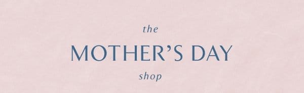 the mother's day shop