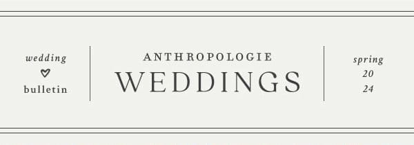 Anthropologie Weddings Wedding Bulletin