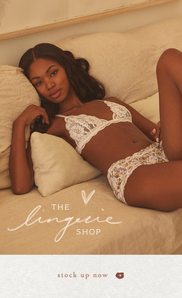 the lingerie shop. stock up now.