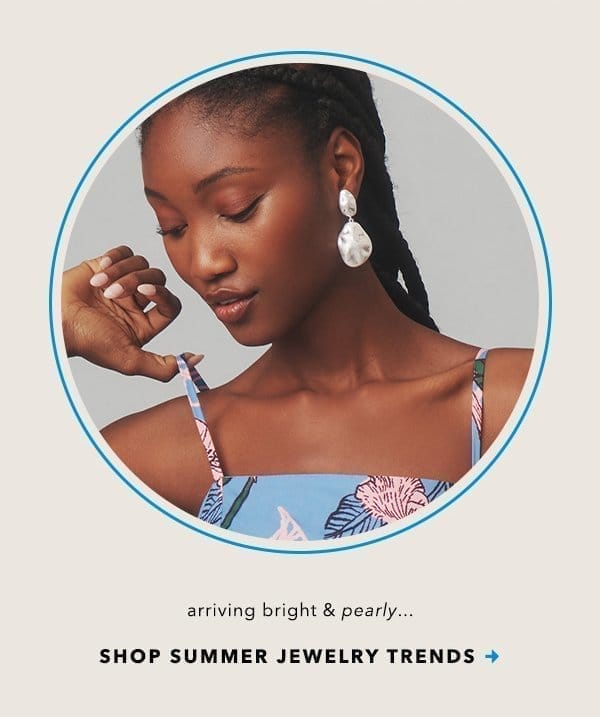 Shop summer jewelry trends