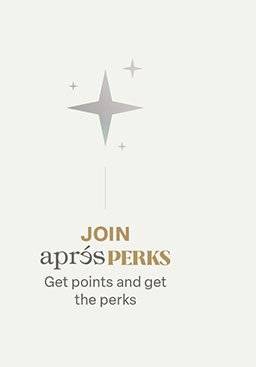 Join AprésPERKS, our Rewards Program.