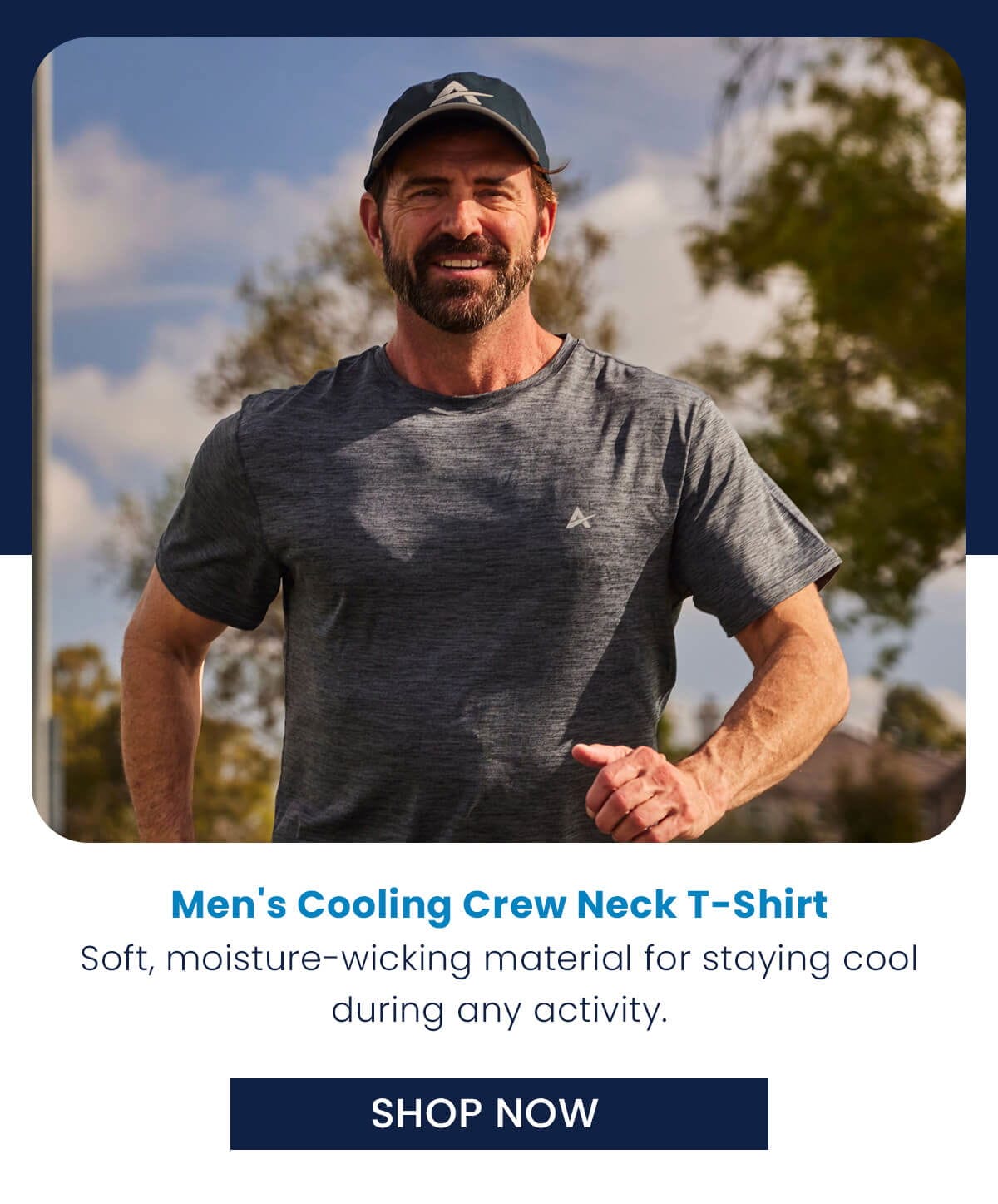 Men's Cooling Crew Neck T-Shirt Soft, moisture-wicking material for staying cool during any activity. SHOP NOW