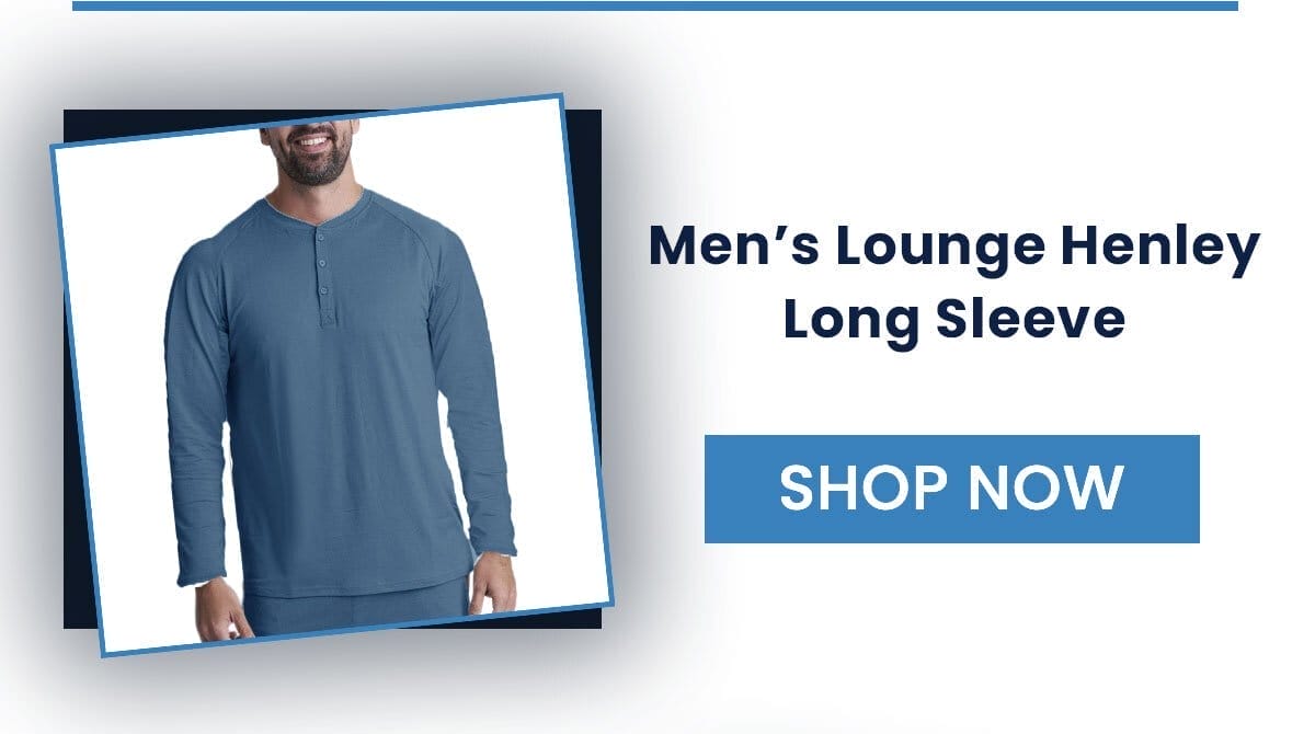 Men’s Lounge Henley Long Sleeve SHOP NOW