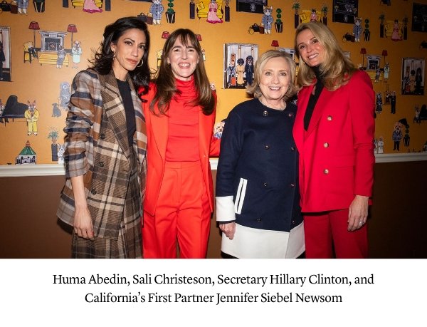 Huma Abedin, Sali Christeson, Secretary Hillary Clinton, and California’s First Partner Jennifer Siebel Newsom