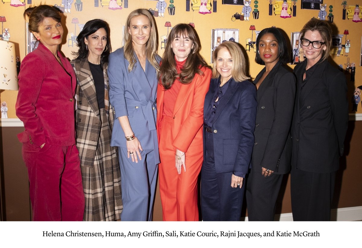 Helena Christensen, Huma, Amy Griffin, Sali, Katie Couric, Rajni Jacques, and Katie McGrath