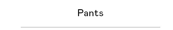 Pants