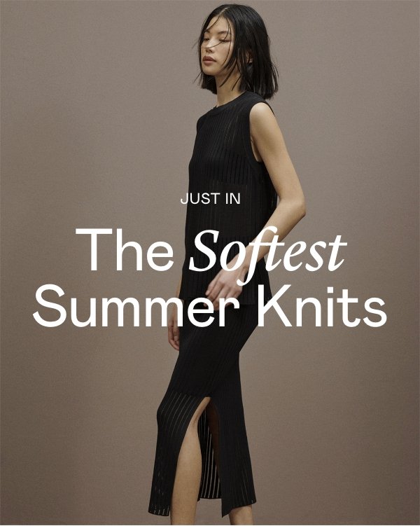 The Softest Summer Knits