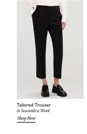 Tailored Trouser in Seasonless Wool