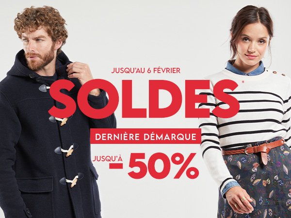 Jusqu'au 6 février Soldes* dernière démarque jusqu'à -50%