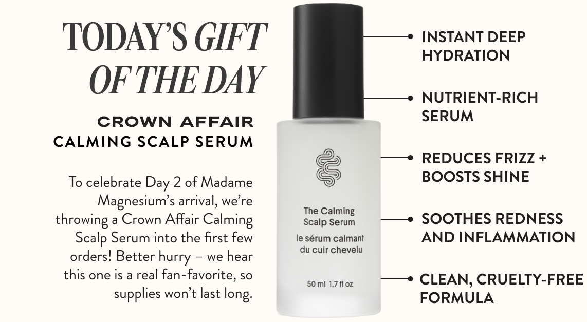 Today's Gift Of The Day: Crown Affair. Calming Scalp Serum