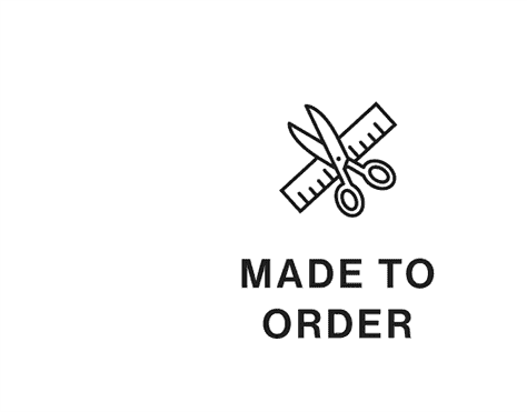 Made to Order