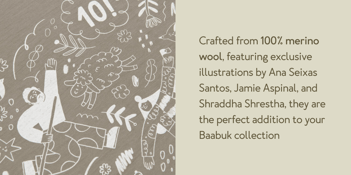 Crafted from 100% merino wool, featuring exclusive illustrations by Ana Seixas Santos, Jamie Aspinal, and Shraddha Shrestha, they are the perfect addition to your Baabuk collection