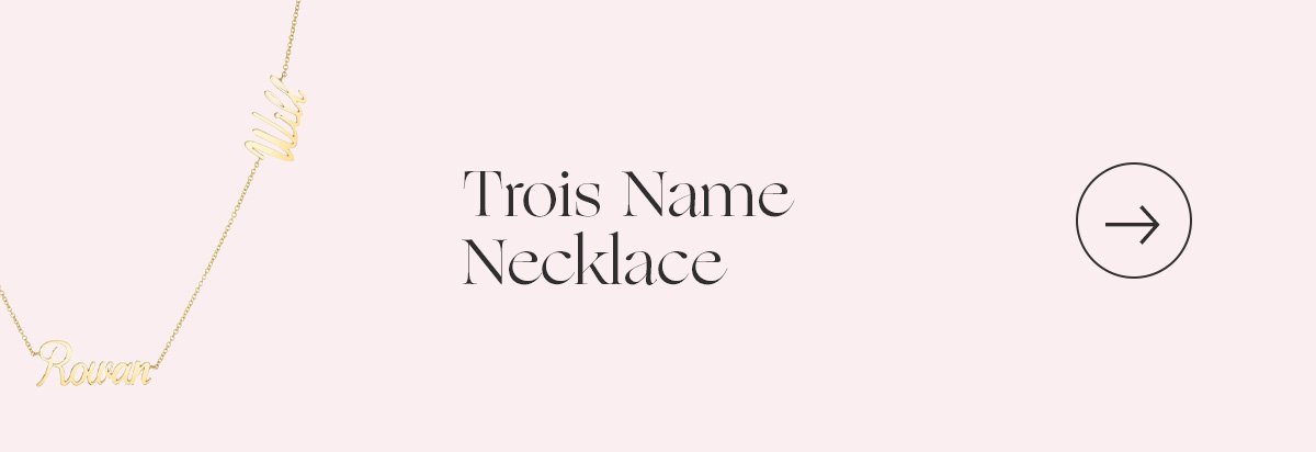 Trois Name Necklace