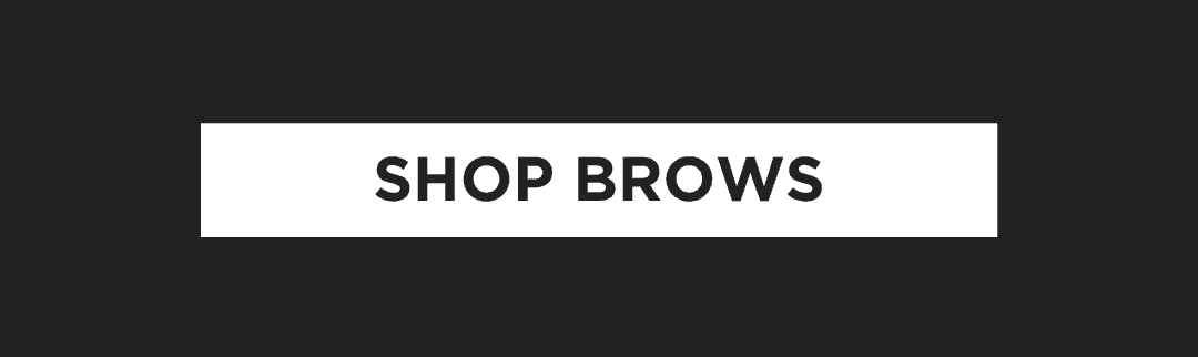 SHOP BROWS