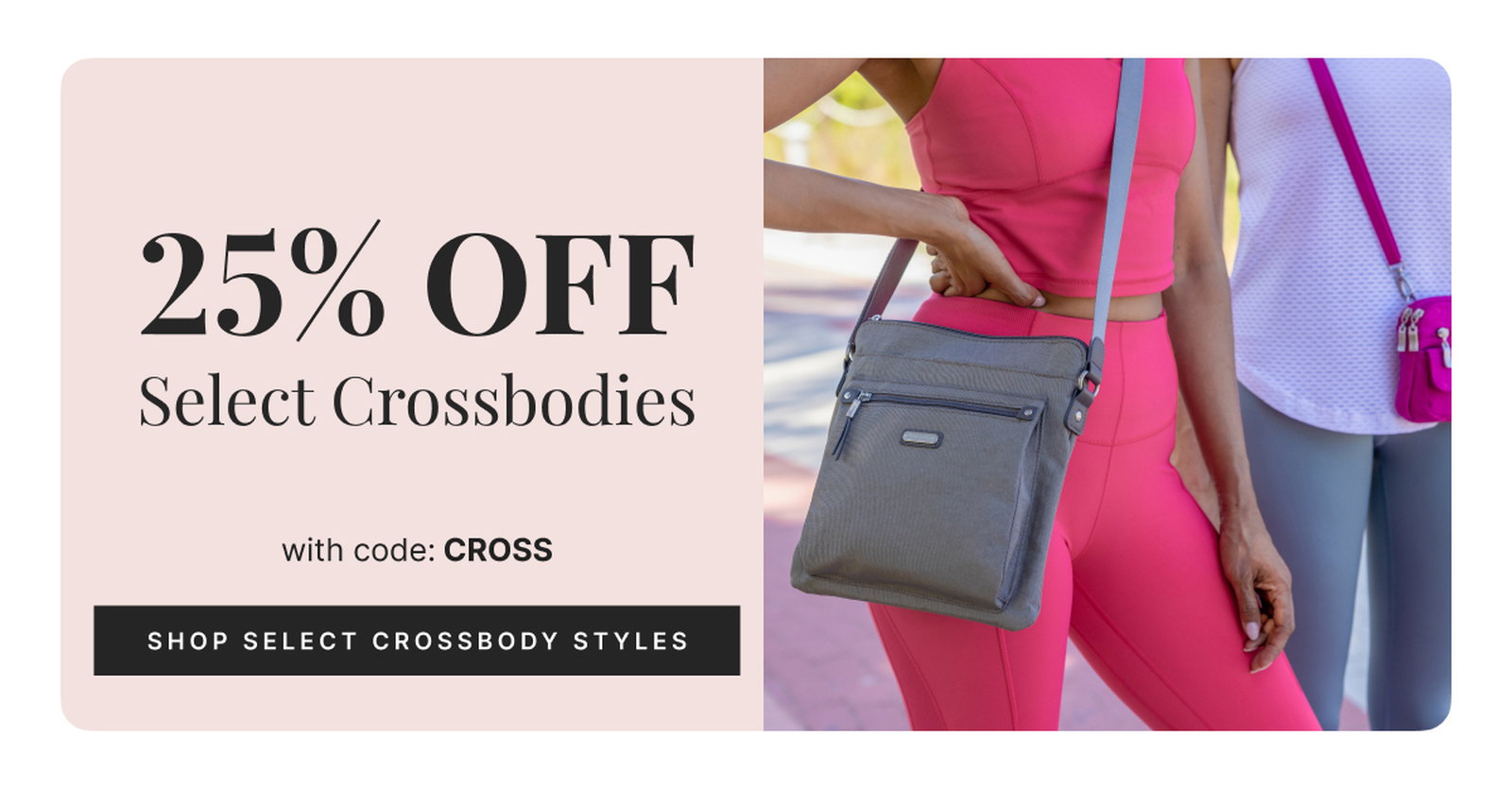 Crossbodies