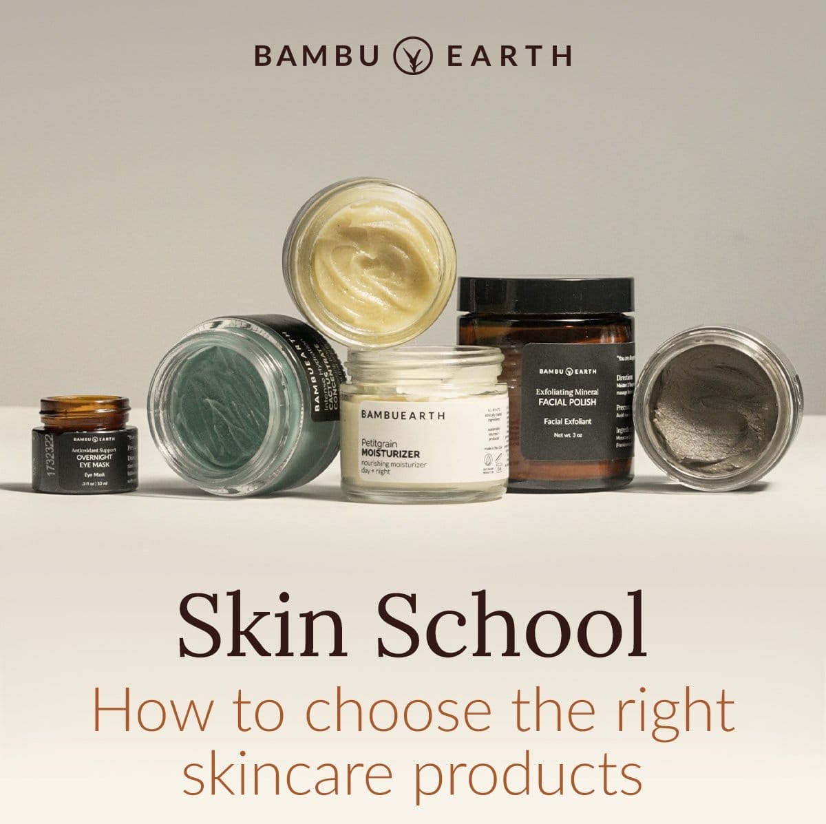 Skin School: How to choose the right skincare products.