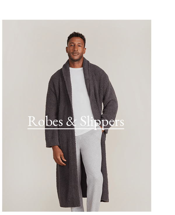 Robes & Slippers