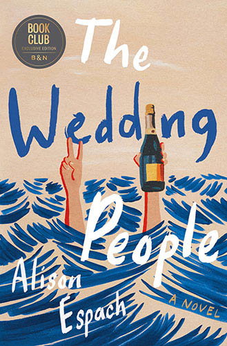 Book | The Wedding People: A Novel (B&N Exclusive Edition) By Alison Espach.