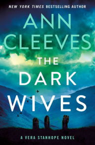 Book | The Dark Wives (Vera Stanhope Series #11) By Ann Cleeves.