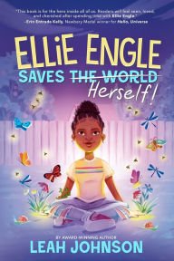 Book | Ellie Engle Saves Herself By Leah Johnson.