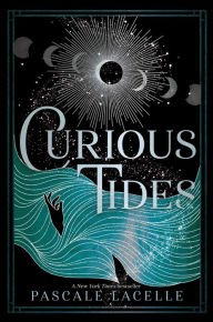 Book | Curious Tides By Pascale Lacelle.