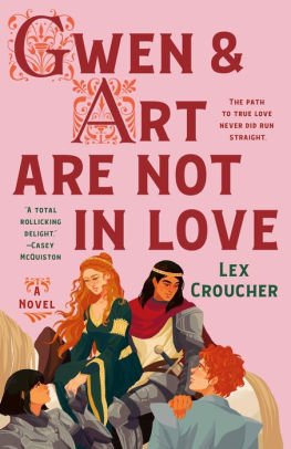 Book | Gwen & Art Are Not in Love: A Novel By Lex Croucher.