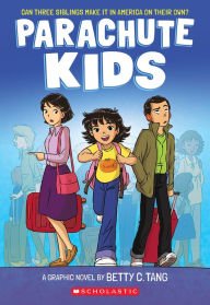 Book | Parachute Kids: A Graphic Novel By Betty C. Tang.