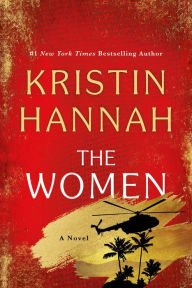 BOOK | The Women: A Novel by Kristin Hannah