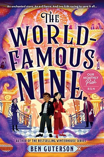 BOOK | The World-Famous Nine by Ben Guterson, Kristina Kister (Illustrator)