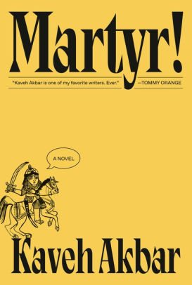 Book | Martyr! by Kaveh Akbar