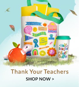 Thank Your Teachers | SHOP NOW