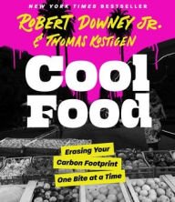 Book | Cool Food: Erasing Your Carbon Footprint One Bite at a Time By Robert Downey Jr..