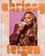 Book | Cravings: All Together: Recipes to Love: A Cookbook By Chrissy Teigen.