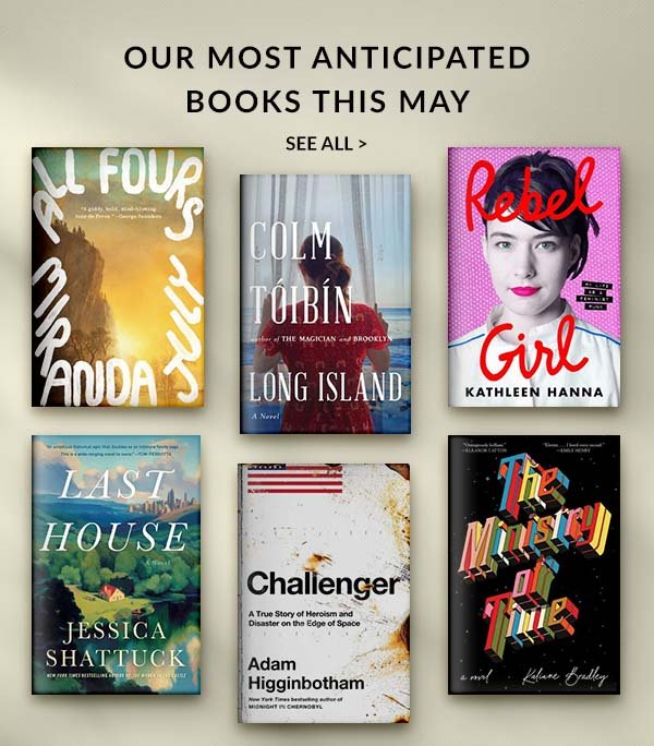 Our Most Anticipated Books This May - SEE ALL