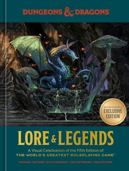 Book | Lore & Legends: A Visual Celebration of the Fifth Edition of the World's Greatest Roleplaying Game (B&N Exclusive Edition) (Dungeons & Dragons) By Michael Witwer.