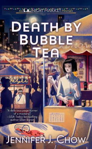 BOOK | Death by Bubble Tea by Jennifer J. Chow