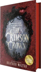 Book | The Crimson Crown (B&N Exclusive Edition) By Heather Walter.